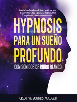 cover image of Hipnosis para un sueño profundo con sonidos de ruido blanco